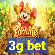 3g bet